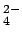 $_4^{2-}$
