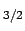 $_{3/2}$