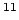 $^{11}$